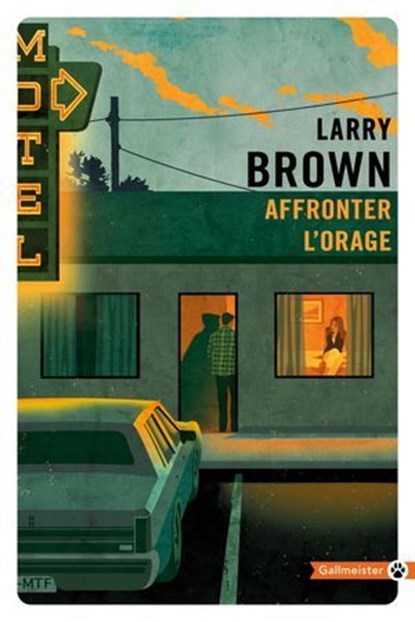 Affronter l'orage, Larry Brown - Ebook - 9782404008837