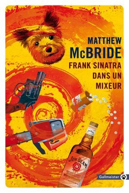 Frank Sinatra dans un mixeur, Matthew McBride - Ebook - 9782404010533
