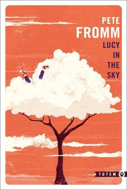 Lucy in the sky, Pete Fromm - Ebook - 9782404011301
