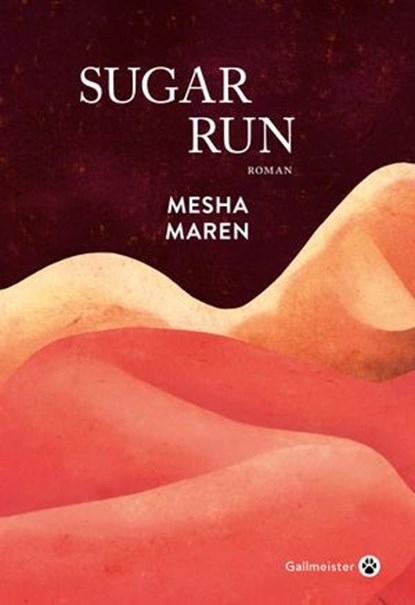 Sugar run, Mesha Maren - Ebook - 9782404011837