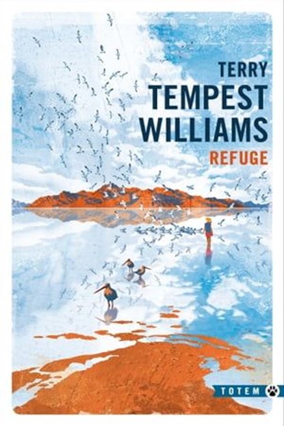 Refuge, Terry Tempest Williams - Ebook - 9782404015316