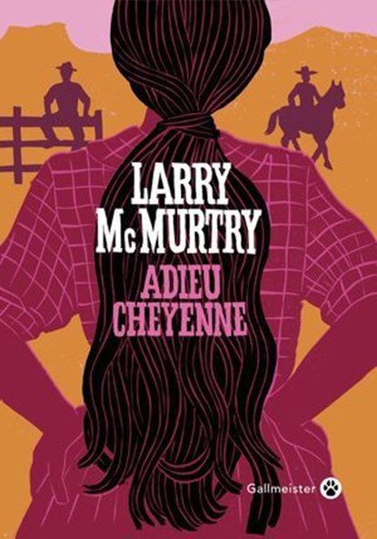 Adieu Cheyenne, Larry McMurtry - Ebook - 9782404017181