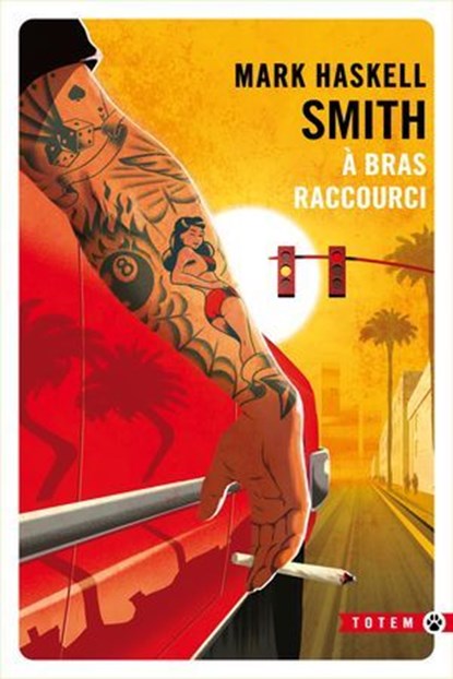 À bras raccourci, Mark Haskell Smith - Ebook - 9782404017266