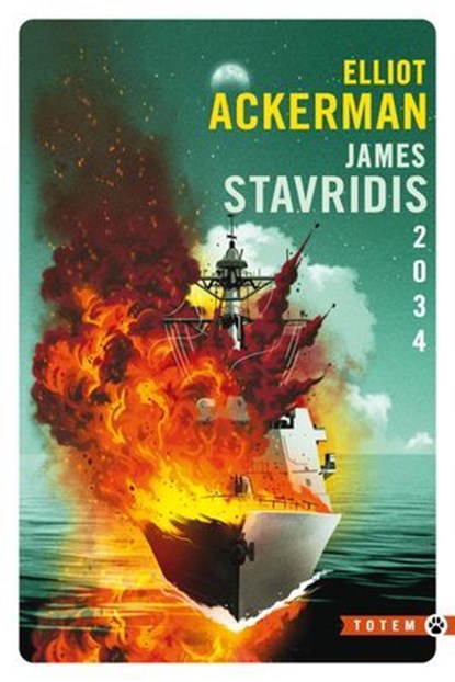 2034, Elliot Ackerman ; James Stavridis - Ebook - 9782404019574