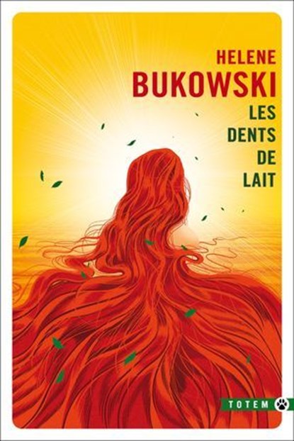 Les dents de lait, Helene Bukowski - Ebook - 9782404020419