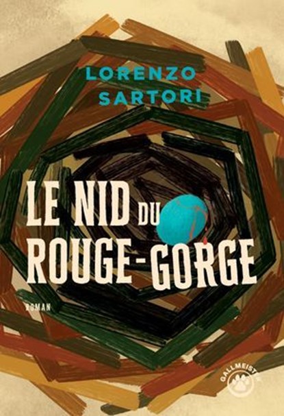 Le nid du rouge-gorge, Lorenzo Sartori - Ebook - 9782404022628