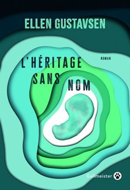 L'héritage sans nom, Ellen Gustavsen - Ebook - 9782404022994