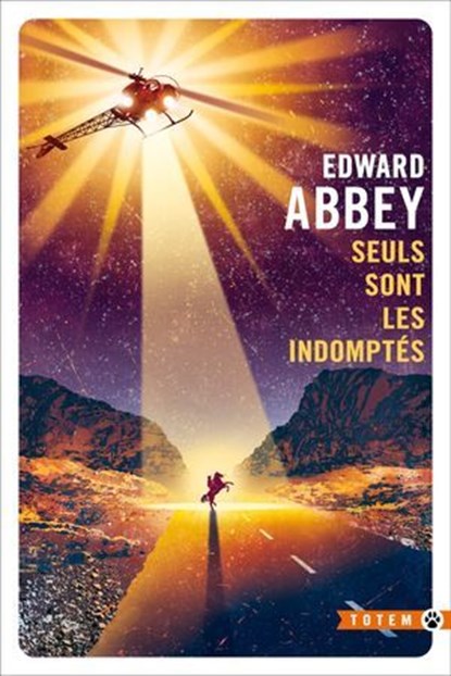 Seuls sont les indomptés, Edward Abbey - Ebook - 9782404024554