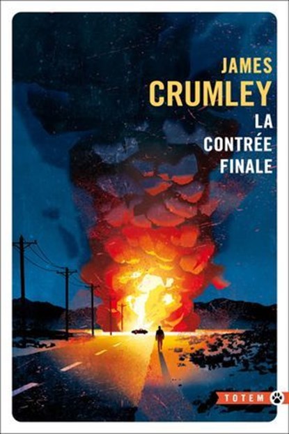 La contrée finale, James Crumley - Ebook - 9782404024714
