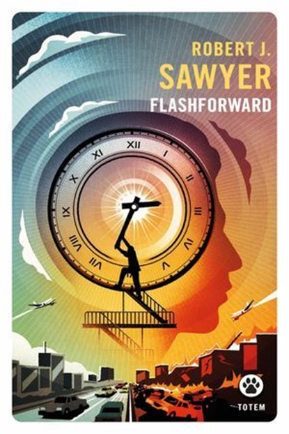 Flashforward, Robert J. Sawyer - Ebook - 9782404026770