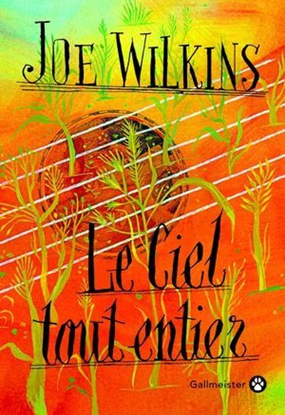 Le Ciel tout entier, Joe Wilkins - Ebook - 9782404027371