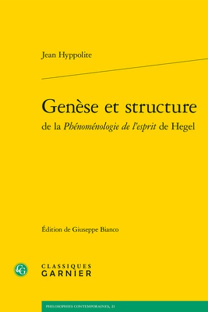 Genese Et Structure de la Phenomenologie de Lesprit de Hegel, Jean Hyppolite - Paperback - 9782406115663