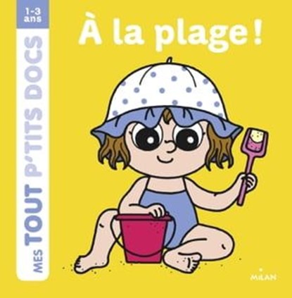 À la plage, Paule Battault - Ebook - 9782408000028