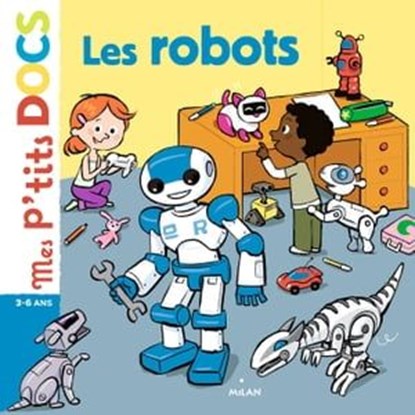 Les robots, Stéphanie Ledu - Ebook - 9782408000127