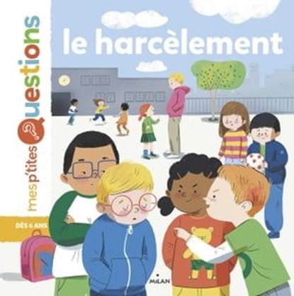 Le harcèlement, SANDRA LABOUCARIE - Ebook - 9782408000370