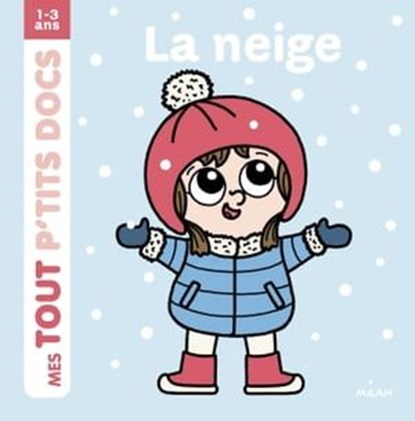 La neige, Paule Battault - Ebook - 9782408001230