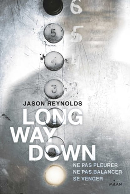 Long way down, Jason Reynolds ; Insa Sané - Ebook - 9782408001834