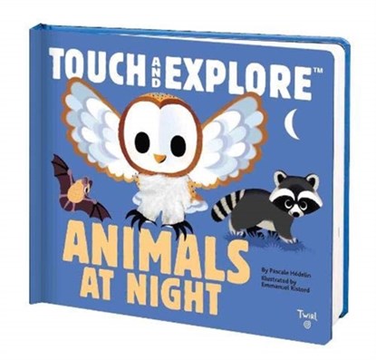 Touch and Explore: Animals at Night, Pascale Hedelin - Gebonden - 9782408015985