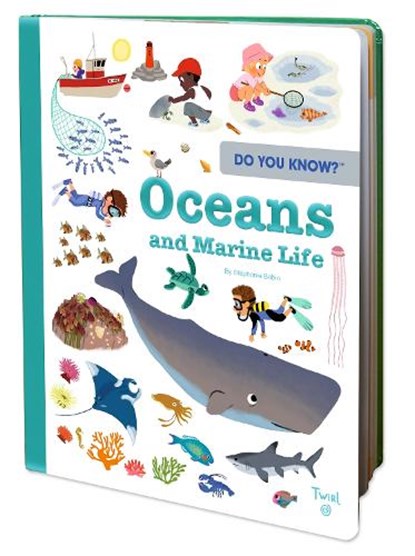 Do You Know?: Oceans and Marine Life, Stephanie Babin - Gebonden - 9782408024666