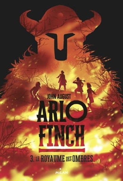 Arlo Finch, Tome 03, John AUGUST - Ebook - 9782408025359