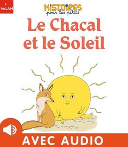 Le Chacal et le Soleil, Emmanuelle Rey - Ebook - 9782408026189