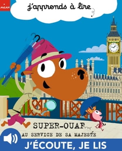Super-Ouaf au service de sa majeste, Stéphanie Guérineau - Ebook - 9782408030223