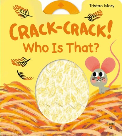 Crack-Crack! Who's That?, Tristan Mory - Gebonden - 9782408033583