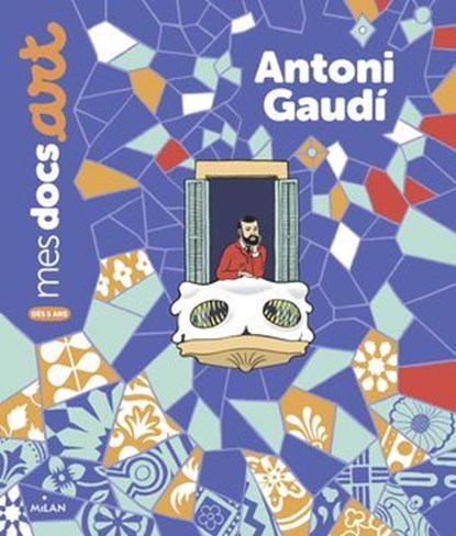 Antoni Gaudí, Sarah Barthère - Ebook - 9782408033651