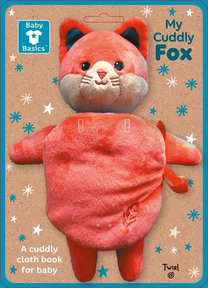 Baby Basics: My Cuddly Fox A Soft Cloth Book for Baby, Lucie Brunelliere - Paperback - 9782408037529