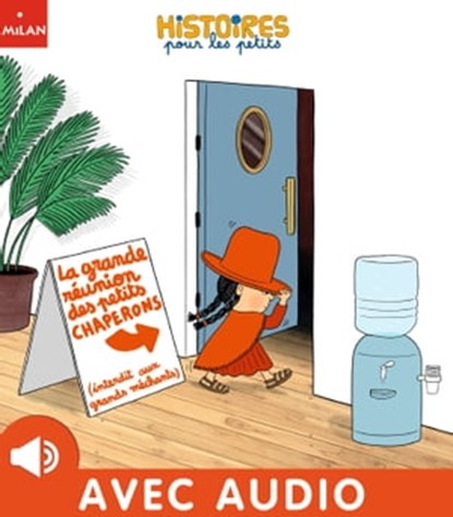 La grande réunion des petits chaperons, Olivier Dupin - Ebook - 9782408042141