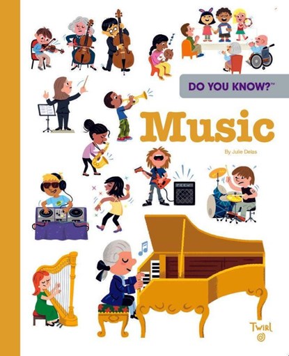 Do You Know?: Music, Julie Delas - Gebonden - 9782408042530
