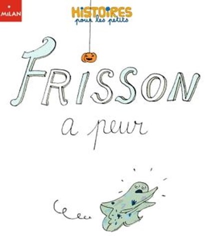 Frisson a peur, Pascal Brissy - Ebook - 9782408045746