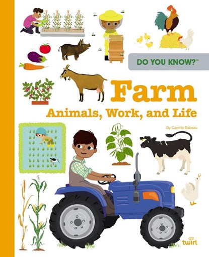 Do You Know?: Farm Animals, Work, and Life, Camille Babeau - Gebonden - 9782408049881