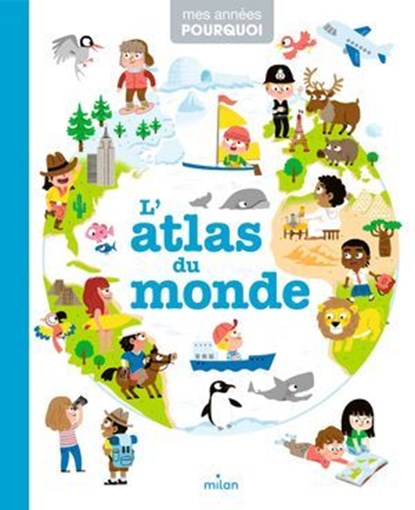 L'atlas du monde, Pascale Hédelin - Ebook - 9782408062439