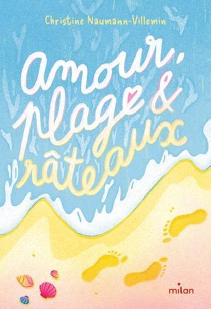 Amour, plage et râteaux, Christine Naumann-Villemin - Ebook - 9782408062514