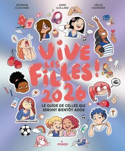 Vive les filles ! 2026 - Dès 8 ans, Séverine Clochard - Ebook - 9782408063597