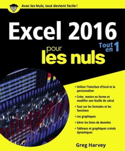 Excel 2016 Tout en 1 Pour les Nuls, Greg Harvey - Ebook - 9782412019641