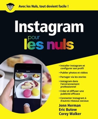 Instagram Pour les Nuls, Jenn Herman ; Corey Walker ; Eric Butow - Ebook - 9782412040249