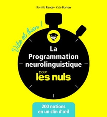 La PNL Vite et bien pour les Nuls, Kate Burton ; Romilla Ready - Ebook - 9782412052563