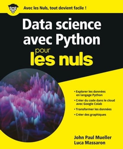Data science avec Python pour les Nuls, John Paul Mueller - Ebook - 9782412053461