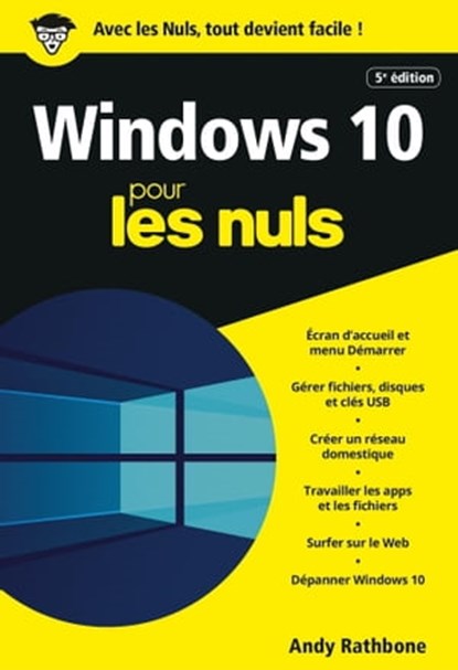Windows 10 Poche Pour les Nuls, 5e, Andy Rathbone - Ebook - 9782412056905