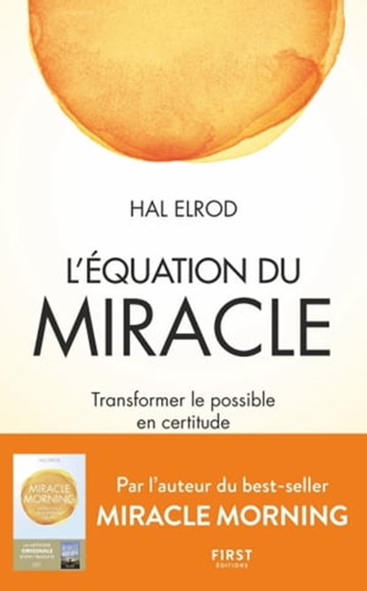 L'équation du miracle, Hal Elrod - Ebook - 9782412056943