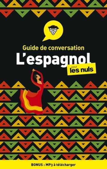 Guide de conversation - L'Espagnol pour les Nuls, 4e édition, Suzanna Wald - Ebook - 9782412058534