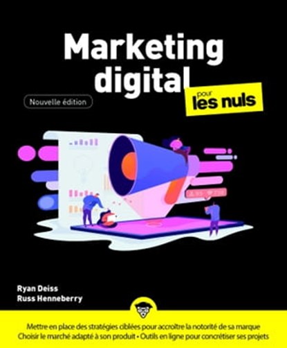 Marketing digital Pour les Nuls, nelle éd., Ryan Deiss ; Russ Henneberry - Ebook - 9782412068854