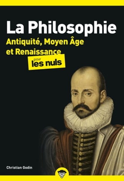 La Philosophie Poche Pour les Nuls - tome 1 nouvelle édition, Christian Godin - Ebook - 9782412068946
