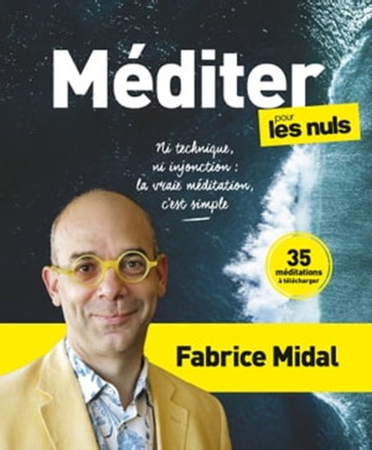 Méditer pour les Nuls, Fabrice Midal - Ebook - 9782412079515