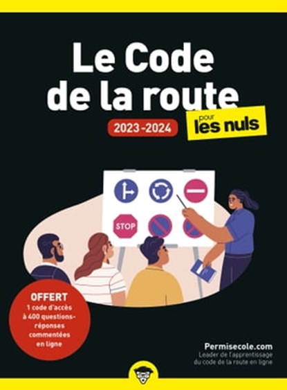 Le Code de la route 2023-2024 poche pour les Nuls, Permisecole.com - Ebook - 9782412086254