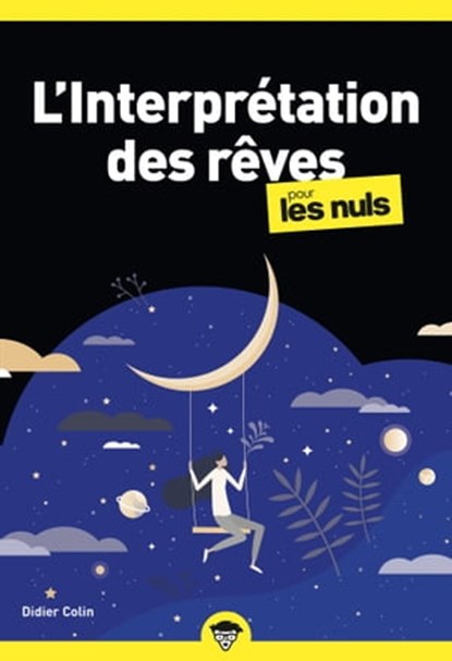 L'Interprétation des rêves pour les Nuls, poche, 2e éd, Didier Colin - Ebook - 9782412086520