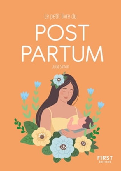 Le petit livre du post-partum, Julia Simon - Ebook - 9782412086582