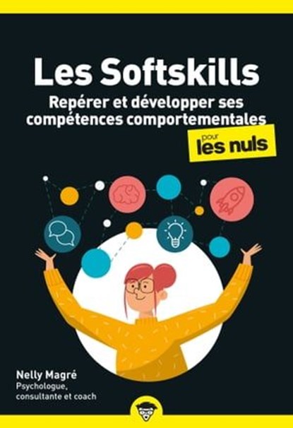Les Softskills pour les Nuls, poche, Nelly Magre - Ebook - 9782412093313